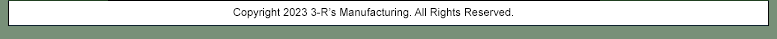 Copyright 3-R's Tackle Manufacturing. All Rights Reserved.